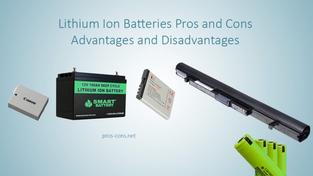 Pros and Cons of Lithium Ion Batteries